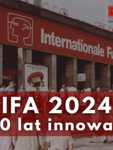 IFA 2024 “100 lat innowacji”
