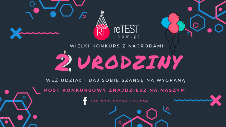 Dziś mijają 2 lata od powstania reTEST – uczcijmy to!
