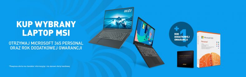 Kup wybrany laptop MSI i otrzymaj Microsoft 365 Personal oraz rok dodatkowej gwarancji