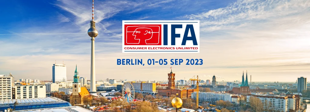 Jesteśmy gotowi! Będziemy dla Was na targach IFA Berlin 2023