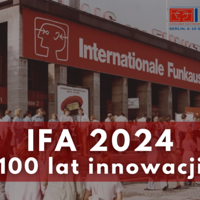 IFA 2024 “100 lat innowacji”