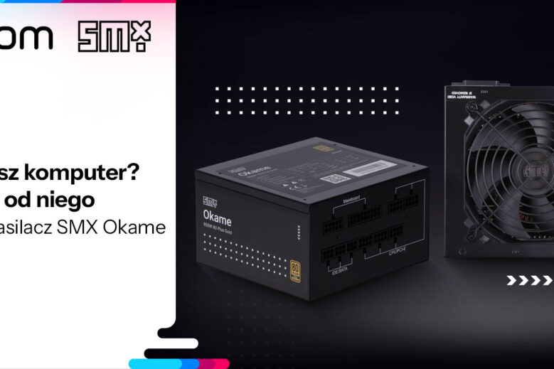 Premiera zasilaczy SMX Okame M2 49 zasilacz smx okame press