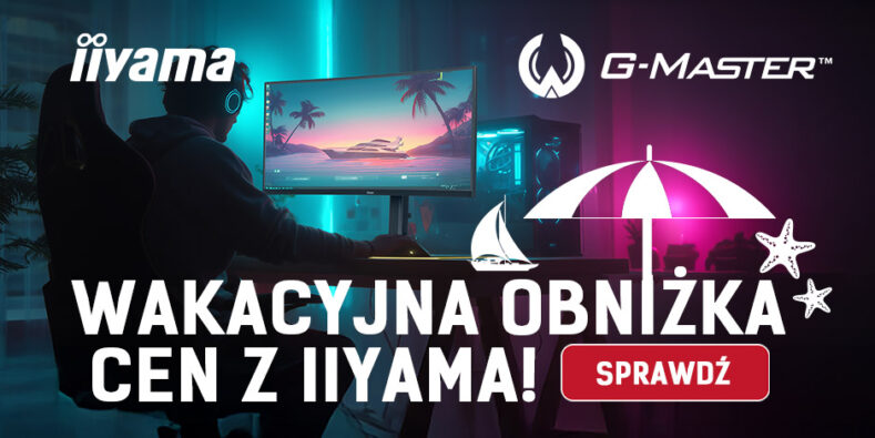 iiyama startuje z promocją na zakończenie roku szkolnego. Niezawodne monitory w obniżonych cenach!